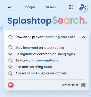 Splashtop Search, a search-results take on phishing advice